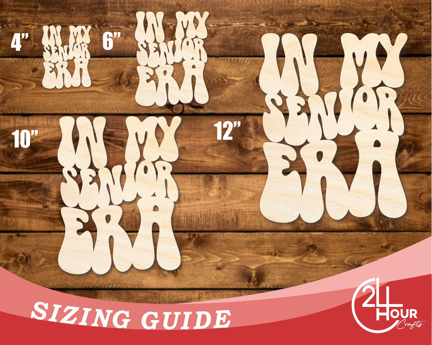 Unfinished Wood In My Senior Era Cutout | DIY Craft Shape | up to 46" DIY