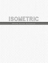 Isometric Graph Paper Notebook: 1/4 Inch Equilateral Triangle 3D Graph Paper Engineer Notebook Drafting Paper Isometric pad - Paperback