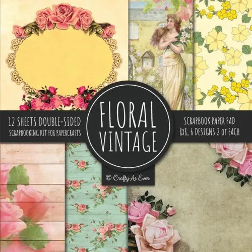 Vintage Floral Scrapbook Paper Pad 8x8 Scrapbooking Kit for Papercrafts, Cardmaking, DIY Crafts, Flower Background, Vintage Design - Paperback