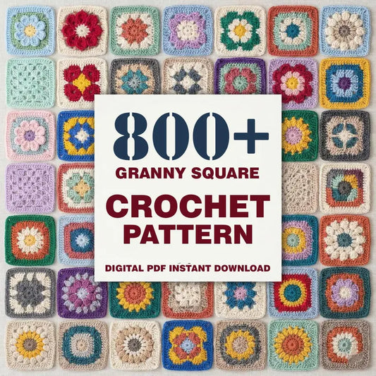800+ Granny Square Patterns , Ultimate Crochet Pattern Bundle, Crochet Pattern For Beginners