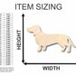 Unfinished Wood Dachshund Dog Shape - Animal - Pet - Craft - up to 46" DIY