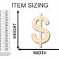 Unfinished Wood Dollar Sign Shape - Craft - up to 46" DIY