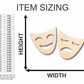 Unfinished Wood Comedy Tragedy Shape - Theatre - Craft - up to 46" DIY
