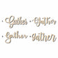 Gather Sign Unfinished Wood Cutout Home Decor DIY