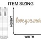 Unfinished Wood love you more Shape - Word Craft - up to 46"