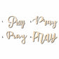 Pray Sign Unfinished Wood Cutout Home Decor DIY