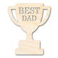 Unfinished Best Dad Trophy Shape | DIY Craft Cutout | up to 46" DIY