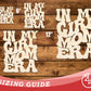 Unfinished Wood In My Girl Mom Era Cutout | DIY Craft Shape | up to 46" DIY