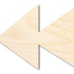 Unfinished Wood Rewind Shape | DIY Craft Cutout | up to 46" DIY