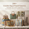 200 Luxury Crochet Handbag Patterns: From Structured Chic to Boho Dreams – Instant Access PDF