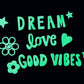 Good Vibes