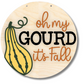 Unfinished Wood Oh My Gourd It's Fall Door Sign Kit | Wood Craft Cutouts | 1/4" Thick |