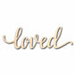 Loved Sign Unfinished Wood Cutout Home Decor DIY Wedding