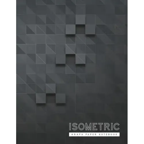 Isometric Graph Paper Notebook: 3D Graph Paper 1/4 Inch Equilateral Triangle Engineer Notebook Drafting Paper Isometric pad - Paperback