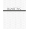Isometric Graph Paper Notebook: 1/4 Inch Equilateral Triangle 3D Graph Paper Engineer Notebook Drafting Paper Isometric pad - Paperback