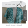 Basic Square Shawl - Digital Pattern