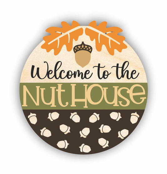 Unfinished Wood Welcome to the Nut House Door Sign Kit | Wood Craft Cutouts | 1/4" Thick |