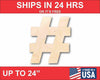 Unfinished Wood Block Symbol Hashtag Hashmark- Craft - up to 46" DIY