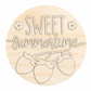 Unfinished Wood Sweet Summertime Door Sign Kit | Wood Craft Cutouts | 1/4" Thick |